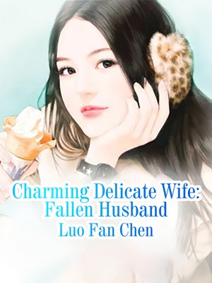 cover image of Charming Delicate Wife